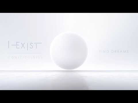 Find Dreams - I-Exist