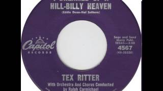 Tex Ritter ~ I Dreamed Of A Hill-Billy Heaven