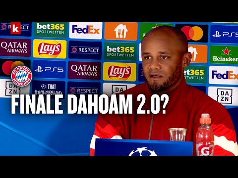 "Fans dürfen träumen" - Kompany will ins CL-Finale in München | FC Bayern München