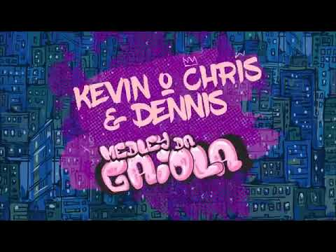 Kevin o Chris   Medley da Gaiola Dennis Dj Remix