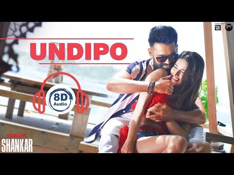 Undipo Song | 8D Audio | iSmart Shankar | Ram Pothineni | Nidhhi Agerwal | Telugu 8D Songs