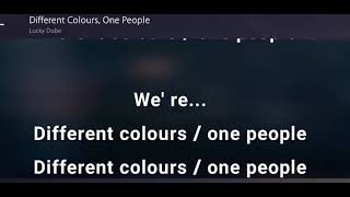 Lucky Dube - Different Colours, One People lyrics