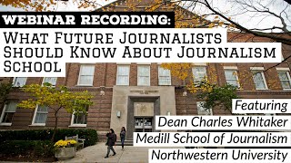 What Future Journalists Should Know About Journalism School - feat. Northwestern University