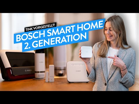 Bosch Smart Home: Die 2. Generation. Der Überblick! (Bosch Controller 2,...) - tink Vorgestellt!