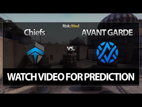 CS:GO Bet Prediction: The Chiefs vs. AVANT GARDE (05/04/15)