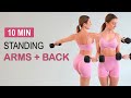 10 Min STANDING ARMS + BACK Workout with Dumbbells | Toned Biceps, Triceps, Shoulders + Back