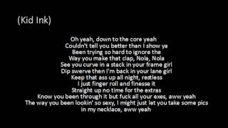 Kid Ink - F with U ft. Ty Dolla $ign - Lyrics