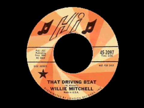 Willie Mitchell - That Driving Beat
