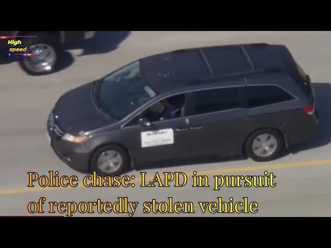High Speed Chase In two counties, police are chasing a stolen minivan​