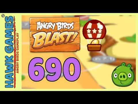 Angry Birds Blast Level 690 Hard - 3 Stars Walkthrough, No Boosters