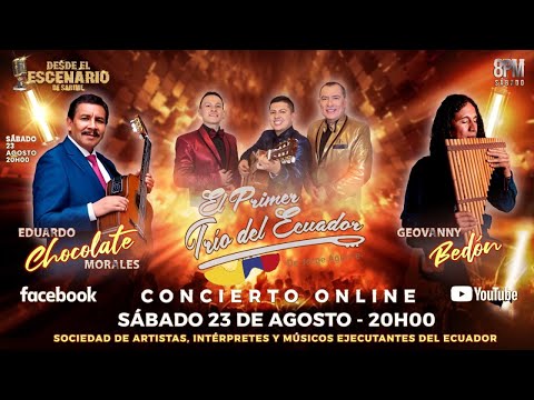 EDUARDO"CHOCOLATE" MORALES - GEOVANNY BEDÓN - EL PRIMER TRÍO DEL ECUADOR - DESDE EL ESCENARIO 23 AGT