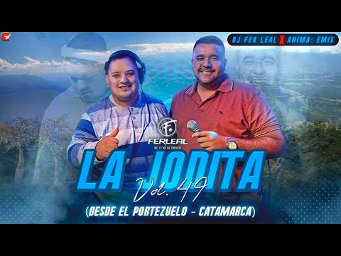 JODITA Vol. 49 - Dj Fer Leal & Anima Emix (El Portezuelo - Catamarca)