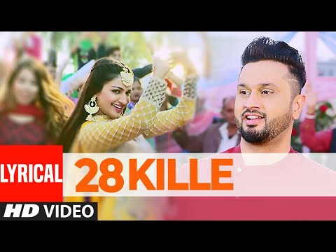 28 Kille (Lyrical) — watch video