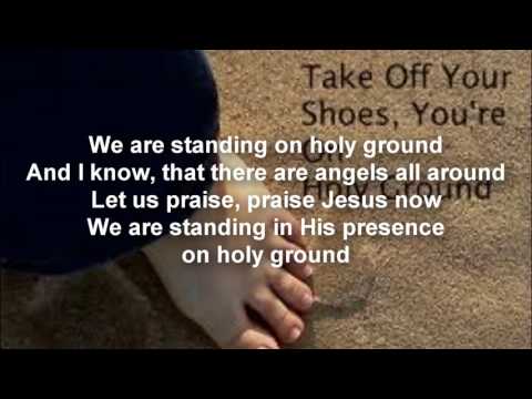We are standing on holy ground