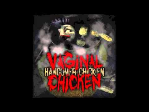 Vaginal Chicken - Octopussy