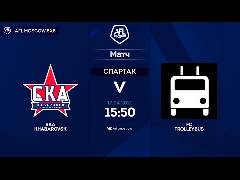 AFL21. Russia. National League. Day 2. SKA Khabarovsk  - FC Trolleybus