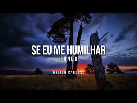 Fundo Musical - Se eu me Humilhar - Fundo Busca 🕊️