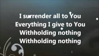 Withholding nothing  - William McDowell