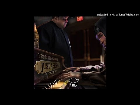 Fred The Godson Ft. Jaquae - Just A Friend (1)