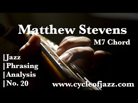 【No.20】Jazz Phrasing Analysis /Matthew Stevens