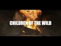 Steve Angello ft. Mako - "Children of the Wild ...