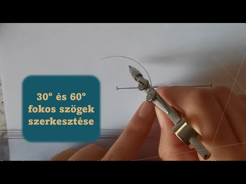 60 és 30 fokos szög szerkesztése körzővel 📏📐