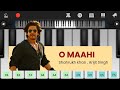 O Maahi Piano | Arijit Singh | Shahrukh Khan |Piano Tutorial | Mobile Piano | O Mahi  Piano