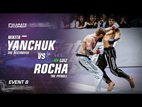 Full Fight: Nikita Yanchuk vs Luiz Rocha - Karate Combat S03E08
