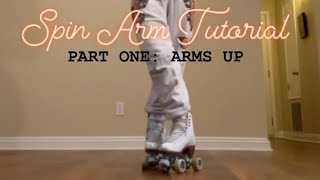 How To Bring The Arms Up While Spinning: