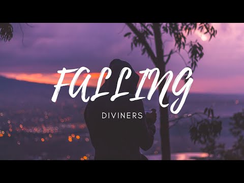 Diviners - Falling (feat. Harley Bird)[Lyrics]