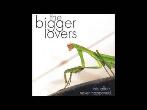 The Bigger Lovers - No Heroics