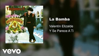 Valentín Elizalde - La Bamba (Audio)