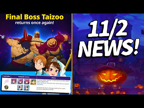 11/2 Update Preview! Final Boss Taizoo & Gowther Holy Relic! | 7DS Grand Cross