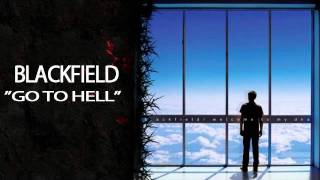 Blackfield - Go To Hell