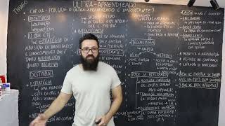 03 - POR QUE O ULTRA-APRENDIZADO É IMPORTANTE? #ultralearning #estratégia