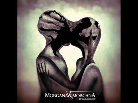 Morgana vs. Morgana - Donde Nace El Mar