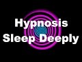 Hypnosis Sleep Deeply Request
