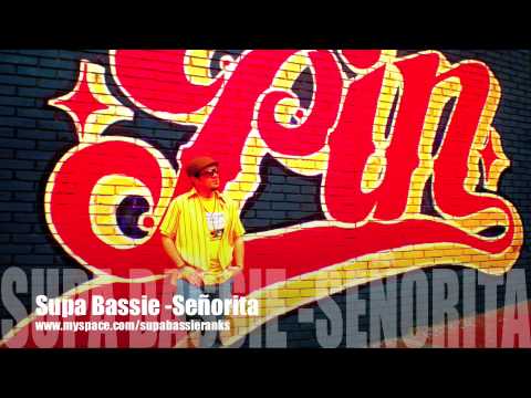 Supa Bassie - Señorita