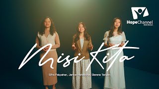 Download lagu Misi Kita - Sifra, Janice, Gerena (Lagu Tema Gereja Advent 2026) mp3 Download lagu Misi Kita - Sifra, Janice, Gerena (Lagu Tema Gereja Advent 2026) mp3