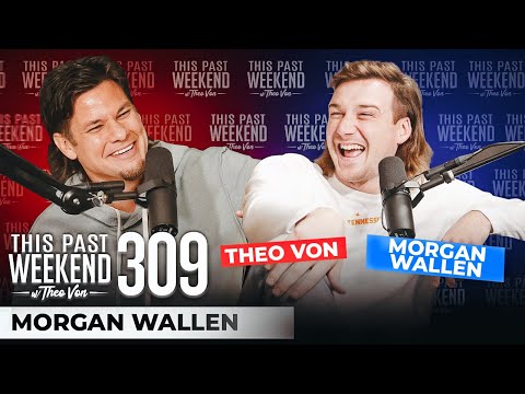 Morgan Wallen | This Past Weekend w/ Theo Von #309 video thumbnail