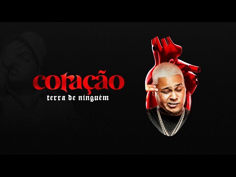 MC RYAN SP - CORAÇÃO TERRA DE NINGUÉM (EP COMPLETO)