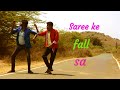 Saree Ke Fall Sa