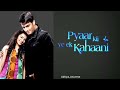 Pyaar Ki Ye Ek Kahaani Abhay And Piya Bgm Music