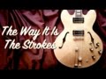 The Way It Is - The Strokes  ( Guitar Tab Tutorial & Cover )