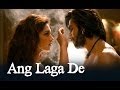 Ang Laga De Song - Goliyon Ki Raasleela Ram ...