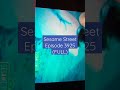 Sesame Street Episode 3925 FULL