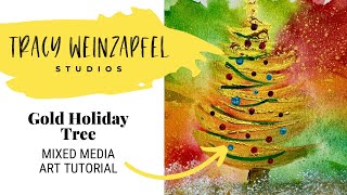 Mixed Media Christmas Tree with Gold Accents (Easy Holiday Art Journal Tutorial)