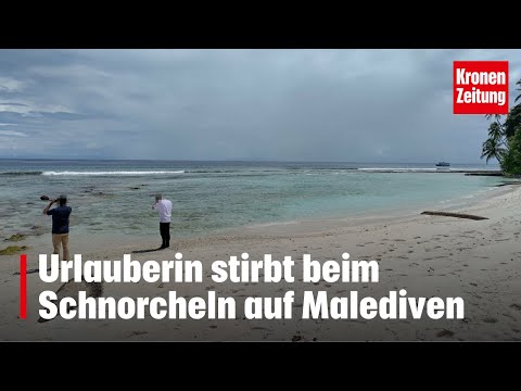 Urlauberin stirbt beim Schnorcheln auf Malediven | krone.tv NEWS