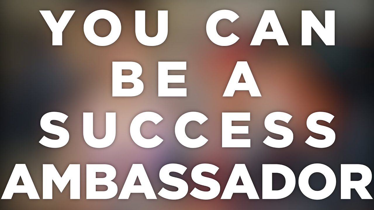 Become A Success Ambassador | EN