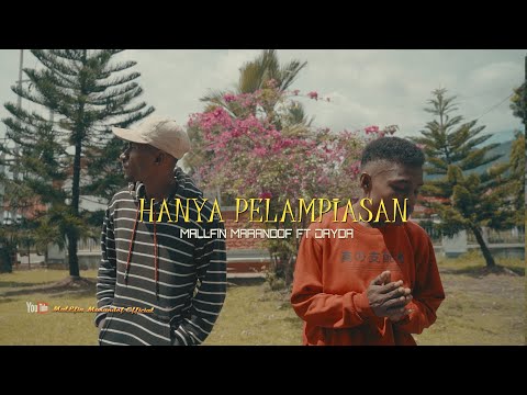 Hanya Pelampiasan - MalLfin Marandof Ft. Dayda (O M V) @dayda1790